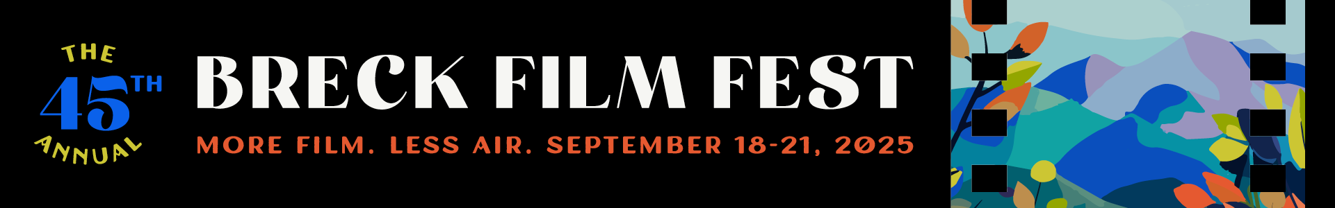 Breck Film Fest September 18-21, 2025.