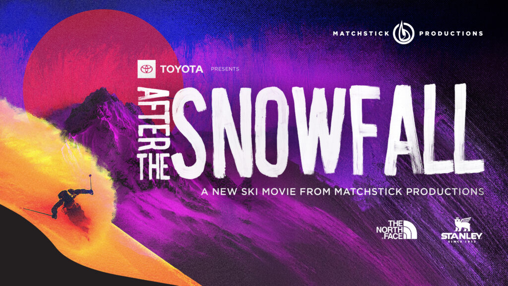 After The Snowfall- Matchstick Ski Film 2025